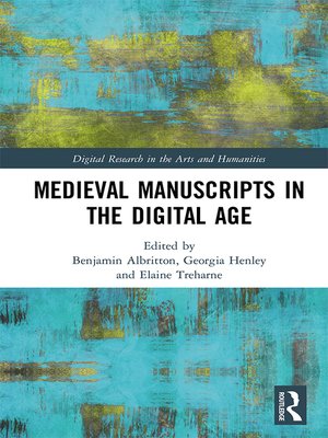 cover image of Medieval Manuscripts in the Digital Age